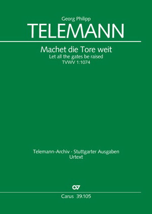 Telemann: Machet die Tore weit (TVWV 1:1074)