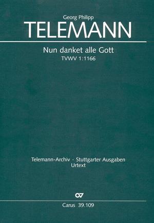 Telemann: Nun danket alle Gott (TVWV 1:1166)