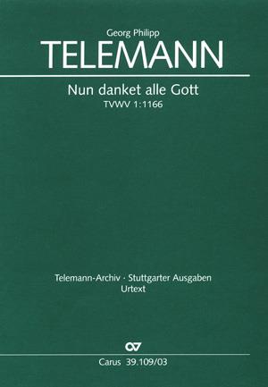 Telemann: Nun danket alle Gott (TVWV 1:1166)