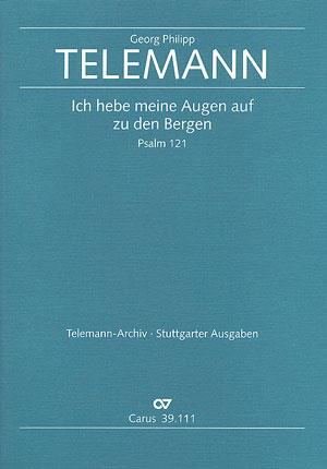 Telemann: Ich hebe meine Augen auf zu den Bergen (TVWV 7:15)