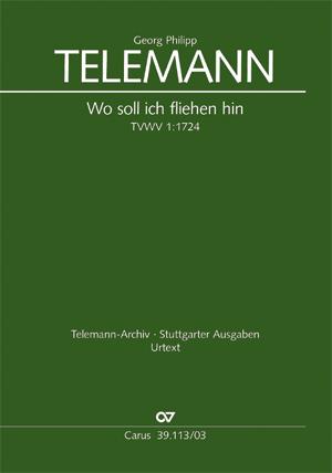 Telemann: Wo soll ich fliehen hin (TVWV 1:1724)