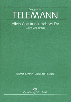 Telemann: Allein Gott in der Höh sei Ehr (TVWV 1:58)