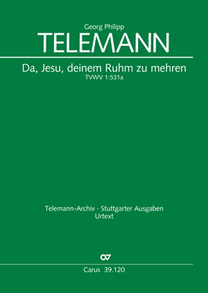 Telemann: Da, Jesu, deinen Ruhm zu mehren (TVWV 1:531a) (SATB)