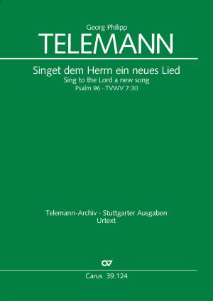 Telemann: Singet dem Herrn ein neues Lied (TVWV 7:30)