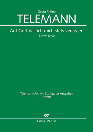 Telemann: Auf Gott will ich mich stets verlassen (TVWV 1:100)