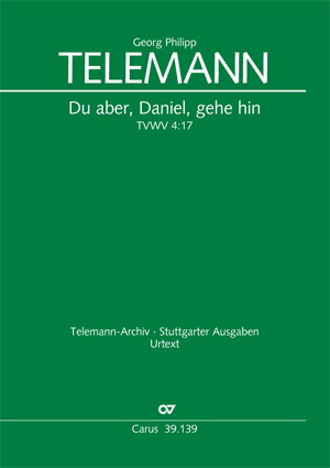 Telemann: Du aber, Daniel, gehe hin (TVWV 4:17)