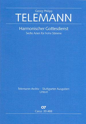 Telemann: Sechs Arien aus dem Harmonischen Gottesdienst