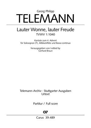 Telemann: Lauter Wonne, lauter Freude (TVWV 1:1040)