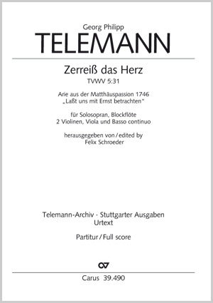 Telemann: Zerreiß das Herz (TVWV 5:31)