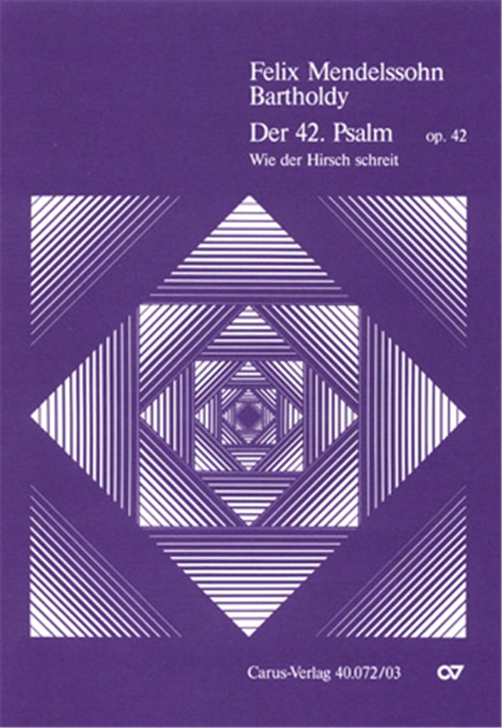 Mendelssohn: Der 42. Psalm Wie der Hirsch schreit op. 42 (Klavierauszug)