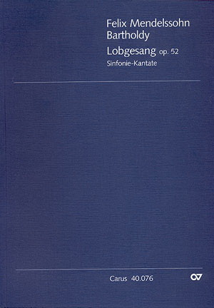 Mendelssohn: Lobgesang Sinfonie Kantate MWV a 18 (Set)