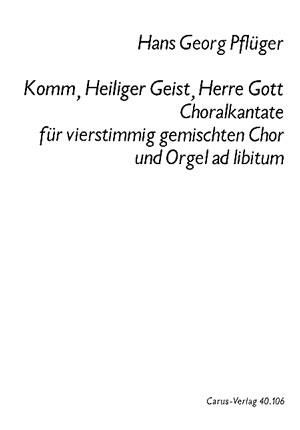 Pflüger: Komm, Heiliger Geist, Herre Gott op. 26,5 (Partituur)