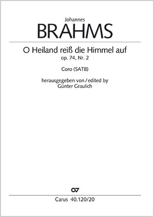 Brahms: O Heiland, reiß die Himmel auf op. 74,2