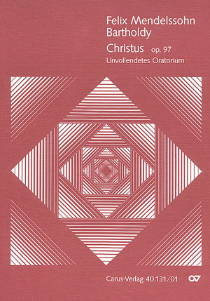 Mendelssohn: Christus Op. 70 (Studiepartituur)