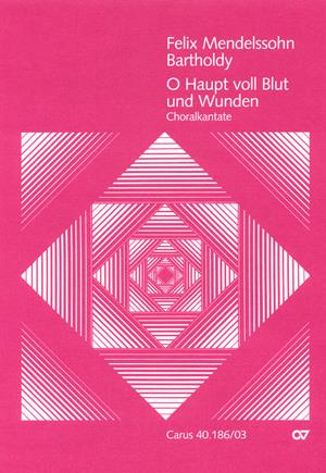 Mendelssohn: O Haupt voll Blut und Wunden Choralkantate (Vocal Score)