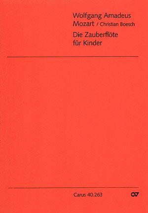 Die Zauberfl?te fuer Kinder