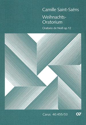 Saint-Saens: Oratorio de Noël Op. 12 (Vocalscore DE)