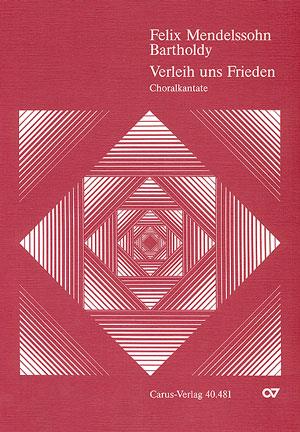 Mendelssohn: Verleih uns Frieden gnädiglich (Partituur)