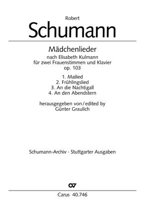 Schumann: M?dchenlieder op. 103