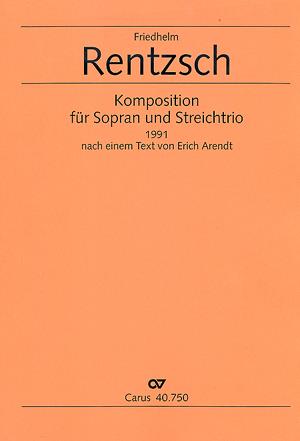 Friedhelm Rentzsch: Komposition Fur Sopran und Streichtrio (Partituur)