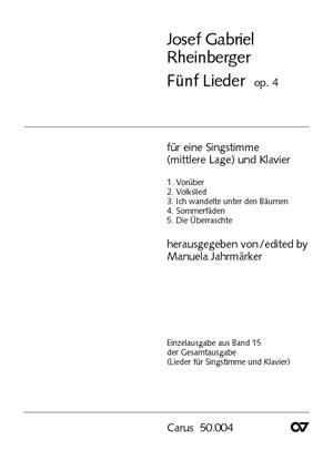 Josef Gabriel Rheinberger: Fünf Lieder op. 4 (Partituur)