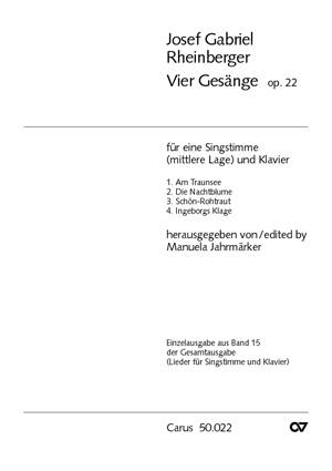 Josef Gabriel Rheinberger: Vier Gesänge op. 22 (Partituur)