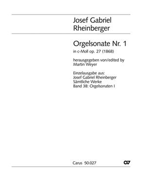 Josef Gabriel Rheinberger: Orgelsonate Nr. 1 (Partituur)