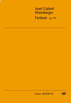 Josef Gabriel Rheinberger:Fantasie (Partituur)