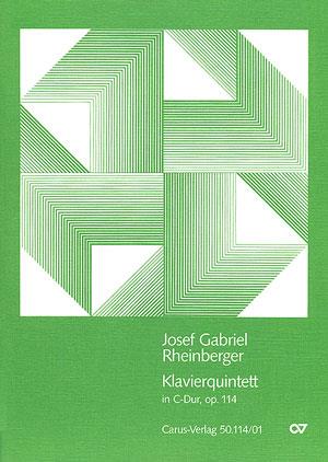 Josef Gabriel Rheinberger: Klavierquintett in C (Partituur)