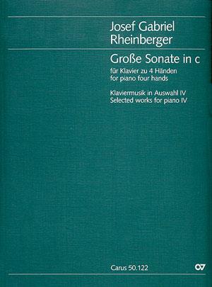 Josef Gabriel Rheinberger: Große Sonate in c (Partituur)