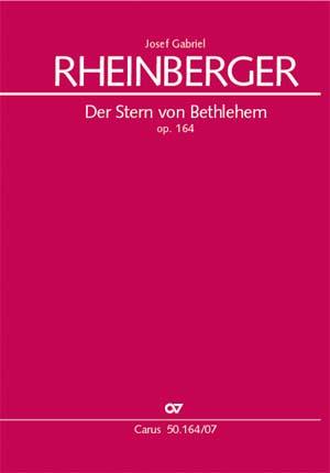 Josef Gabriel Rheinberger: Der Stern Von Bethlehem (Studiepartituur)