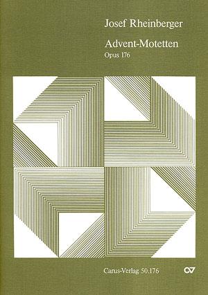 Josef Gabriel Rheinberger: Neun Advents-Motetten op. 176 (Partituur)