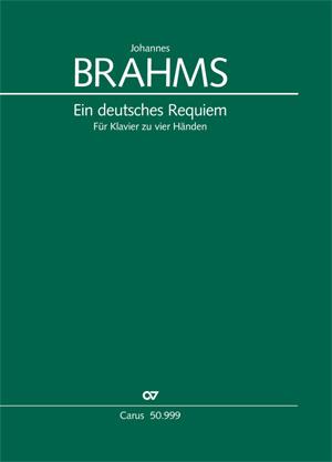 Brahms: Ein deutsches Requiem op. 45