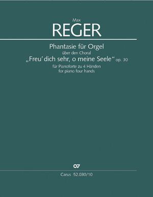 Max Reger: Phantasie für Orgel über Freu dich sehr, o meine Seele (Piano)