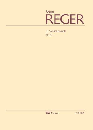 Max Reger: II. Sonate d-Moll (Partituur)