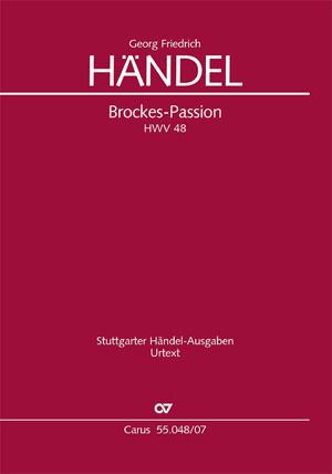 Georg Friedrich Händel: Brockes-Passion. 
