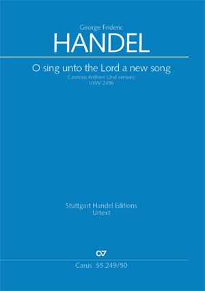 Handel: O sing unto the Lord a New Song HWV 249b (Partituur)