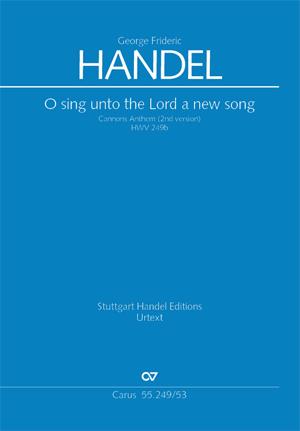 Handel: O sing unto the Lord a New Song HWV 249b (Vocal Score)