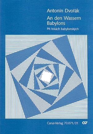 Dvorak: An den Wassern Babylons (Partituur)