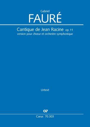 Gabriel Faure: Cantique de Jean Racine (Partituur)