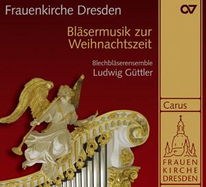 Bläsermusik zur Weihnachtszeit [Güttler]