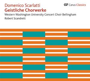 Scarlatti: Geistliche Chorwerke [Carus Classics]