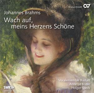 Brahms: Wach auf, meins Herzens Schöne [Speck]