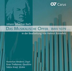 Bach/Bornefeld: Das Musikalische Opfer BWV 1079