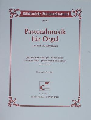 Pastoralmusik fuer Orgel aus dem 19. Jahrhundert