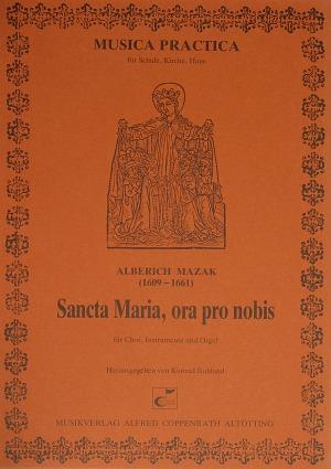 Sancta Maria, ora pro nobis