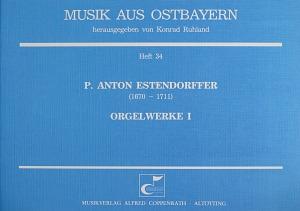 Estendorffuer: Orgelwerke I