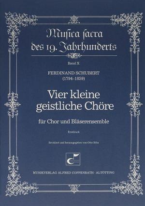 Schubert, F.: Vier kleine geistliche Ch?re