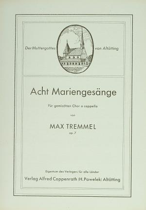 Tremmel: Acht Marienges?nge