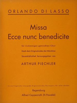 Missa Ecce nunc benedicite